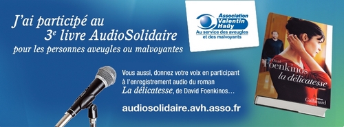 Livre audio solidaire Valentin Hauy